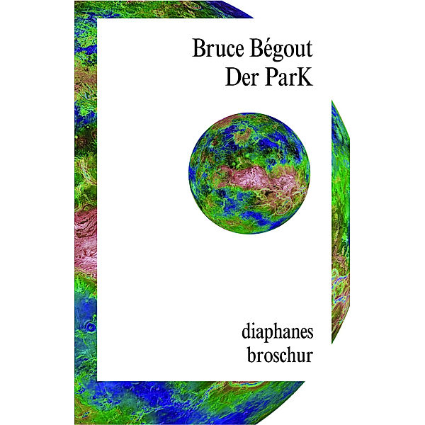 Der ParK, Bruce Bégout