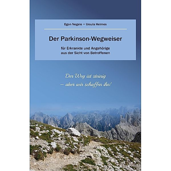 Der Parkinson-Wegweiser / tredition, Egon Negele, Ulla Heimes