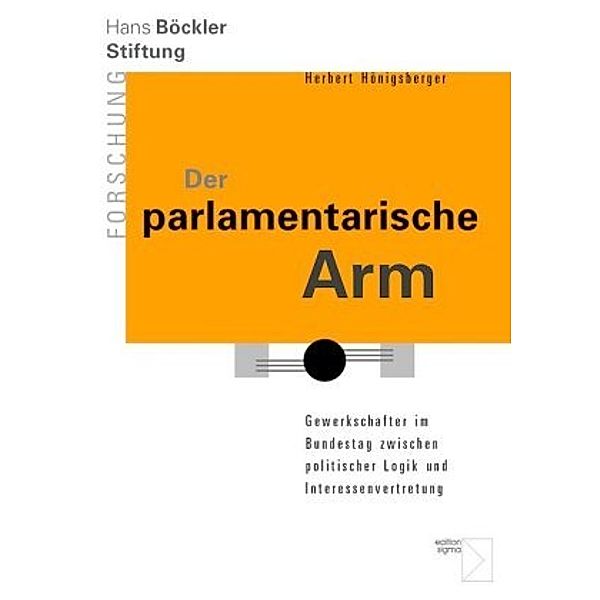 Der parlamentarische Arm, Herbert Hönigsberger