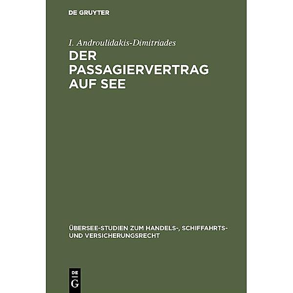 Der Passagiervertrag auf See, I. Androulidakis-Dimitriades