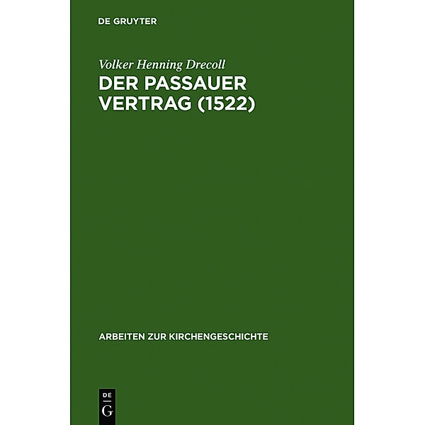 Der Passauer Vertrag (1552), Volker Henning Drecoll