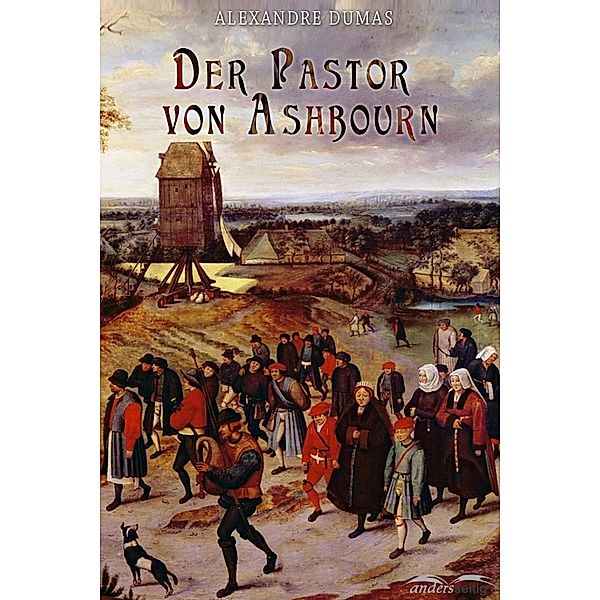 Der Pastor von Ashbourn / Alexandre-Dumas-Reihe, Alexandre Dumas