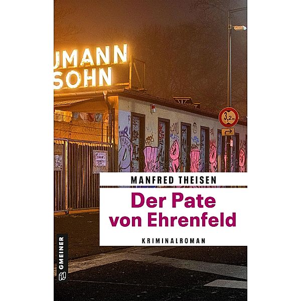 Der Pate von Ehrenfeld, Manfred Theisen