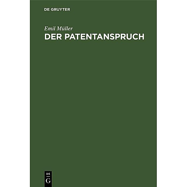 Der Patentanspruch, Emil Müller