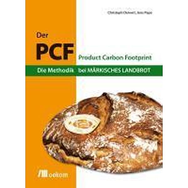 Der PCF - Die Methodik bei Märkisches Landbrot, Jens Pape, Christoph Deinert