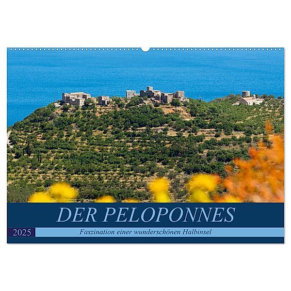 DER PELOPONNES (Wandkalender 2025 DIN A2 quer), CALVENDO Monatskalender, Calvendo, Frauke Scholz