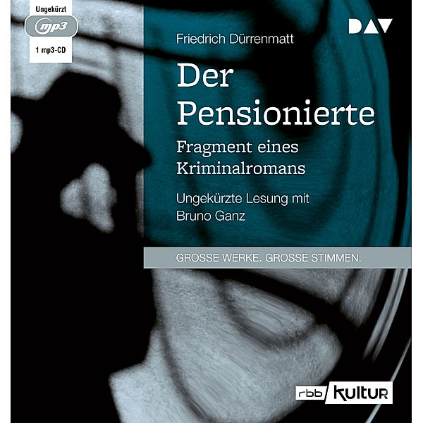 Der Pensionierte. Fragment eines Kriminalromans,1 Audio-CD, 1 MP3, Friedrich Dürrenmatt