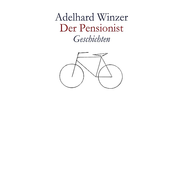 Der Pensionist, Adelhard Winzer