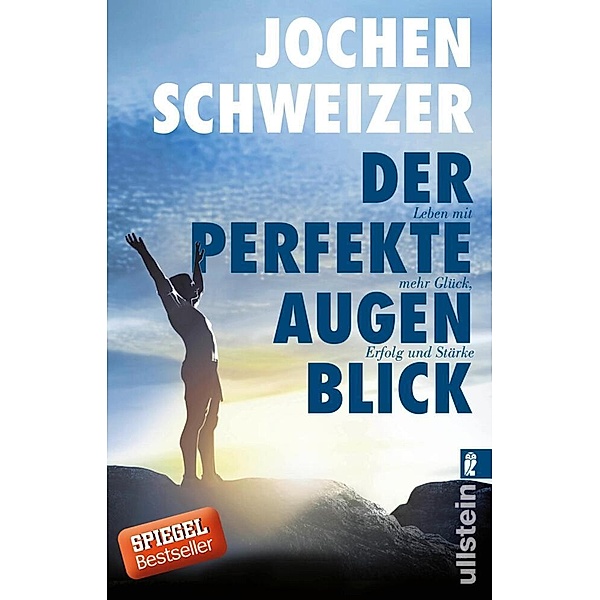 Der perfekte Augenblick, Jochen Schweizer