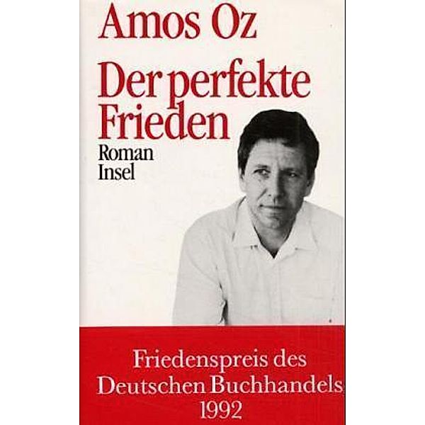 Der perfekte Frieden, Amos Oz