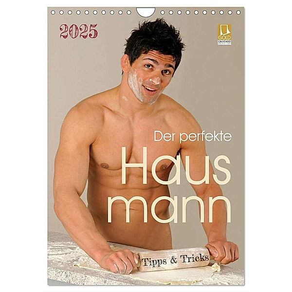 Der perfekte Hausmann - Tipps & Tricks (Wandkalender 2025 DIN A4 hoch), CALVENDO Monatskalender, Calvendo, Malestockphoto