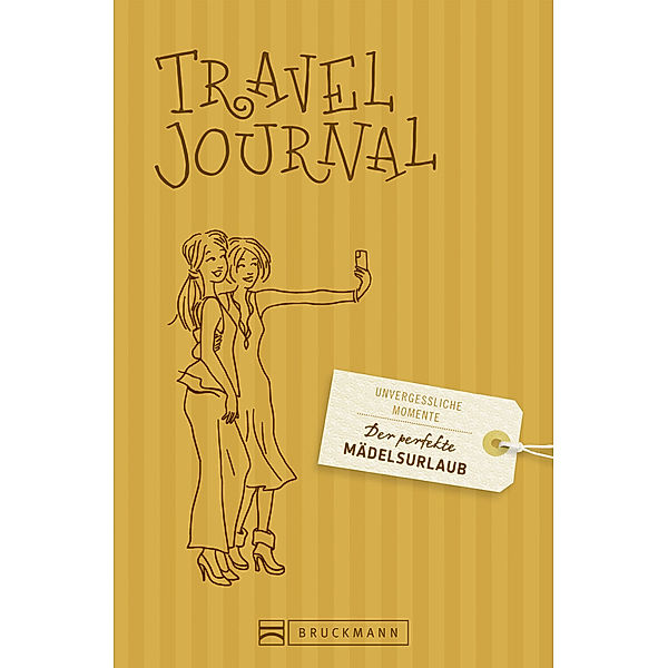 Der perfekte Mädelsurlaub Travel Journal