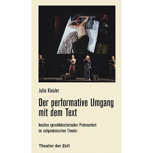 Der performative Umgang mit dem Text, Julia Kiesler