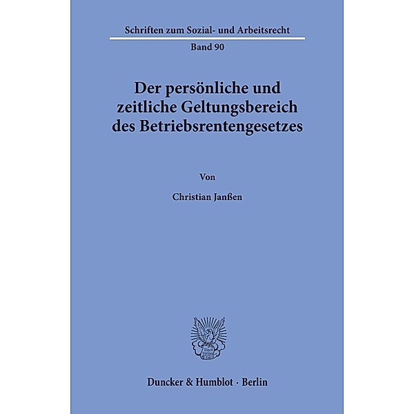Der persönliche und zeitliche Geltungsbereich des Betriebsrentengesetzes., Christian Janssen