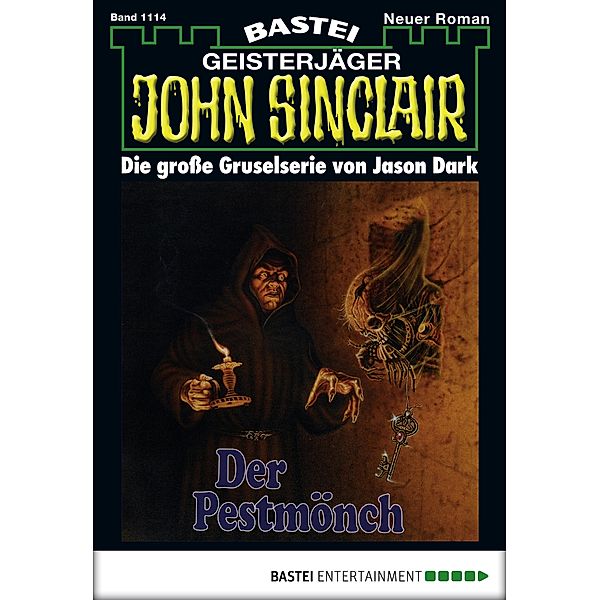 Der Pestmönch (2. Teil) / John Sinclair Bd.1114, Jason Dark