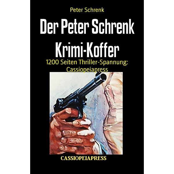 Der Peter Schrenk Krimi-Koffer, Peter Schrenk