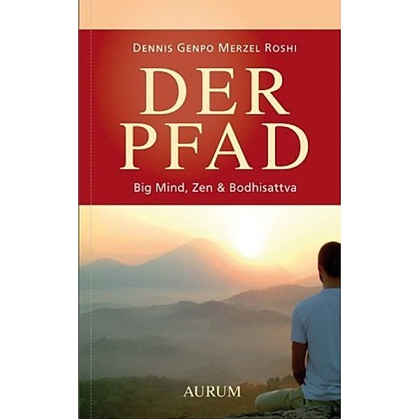 Der Pfad, Dennis Genpo Merzel