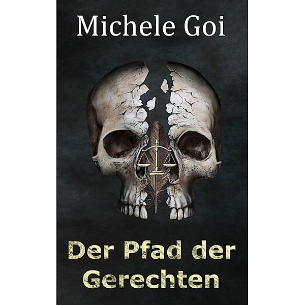 Der Pfad der Gerechten / Bern- Trilogie Bd.1, Michele Goi