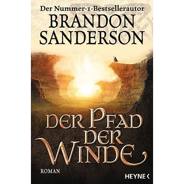 Der Pfad der Winde / Die Sturmlicht-Chroniken Bd.2, Brandon Sanderson