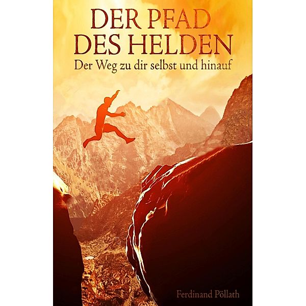 Der Pfad des Helden, Ferdinand Pöllath