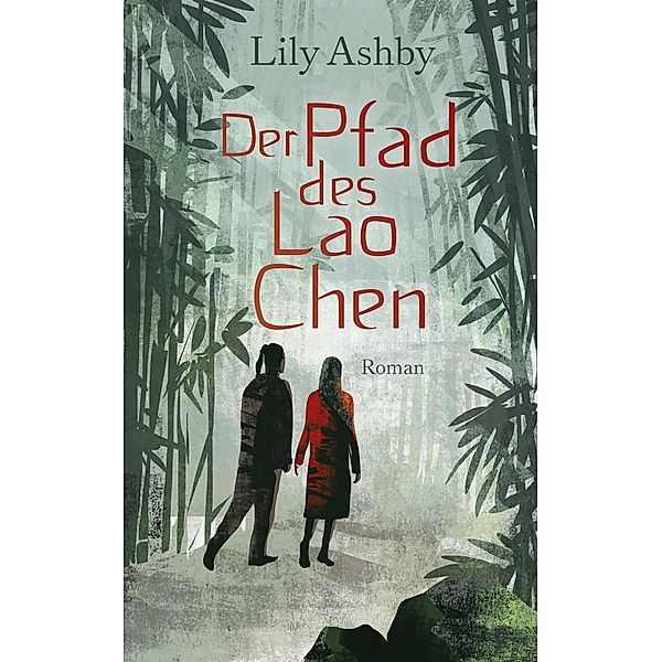 Der Pfad des Lao Chen, Lily Ashby