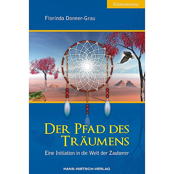 Der Pfad des Träumens, Florinda Donner-Grau