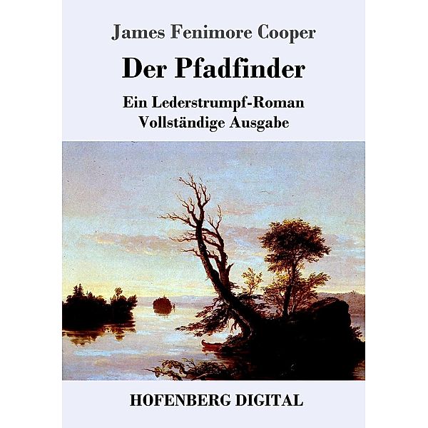 Der Pfadfinder, James Fenimore Cooper