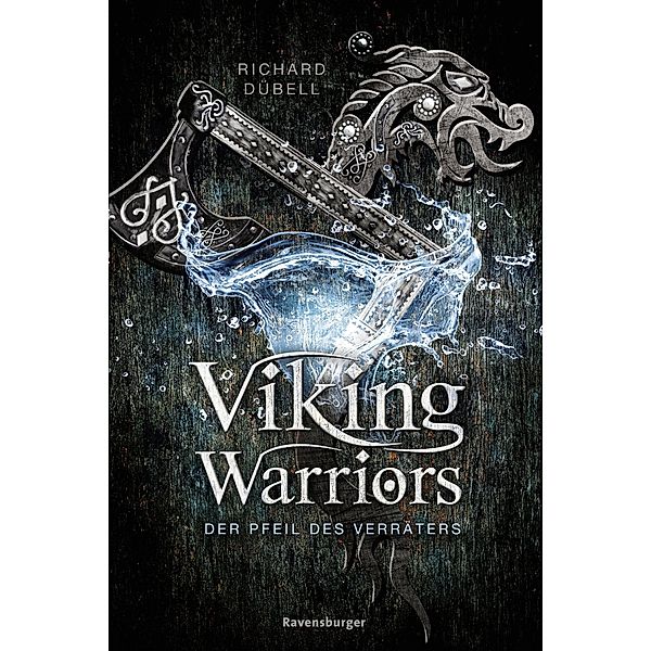 Der Pfeil des Verräters / Viking Warriors Bd.3, Richard Dübell