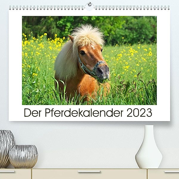 Der Pferdekalender (Premium, hochwertiger DIN A2 Wandkalender 2023, Kunstdruck in Hochglanz), Angela Dölling, AD DESIGN Photo + PhotoArt