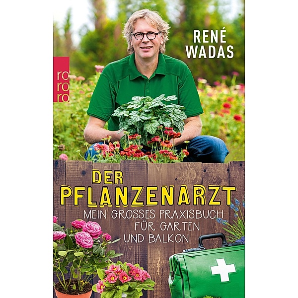 Der Pflanzenarzt, René Wadas