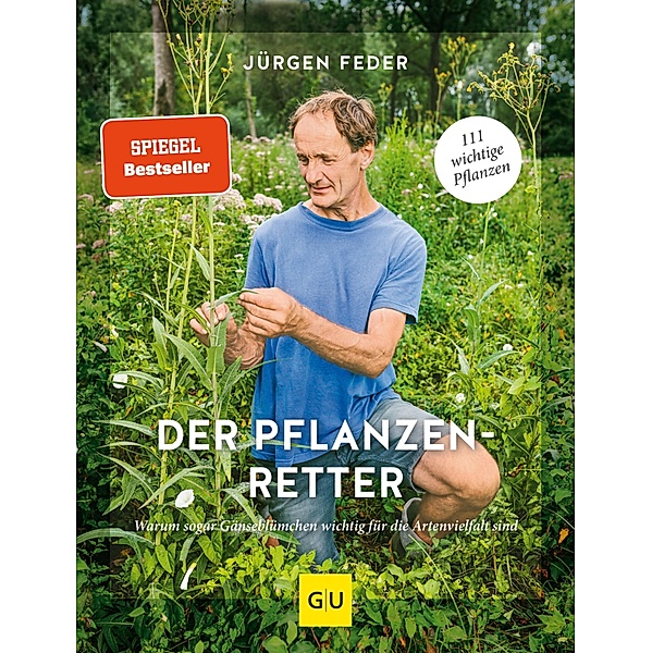 Der Pflanzenretter / GU Garten extra, Jürgen Feder