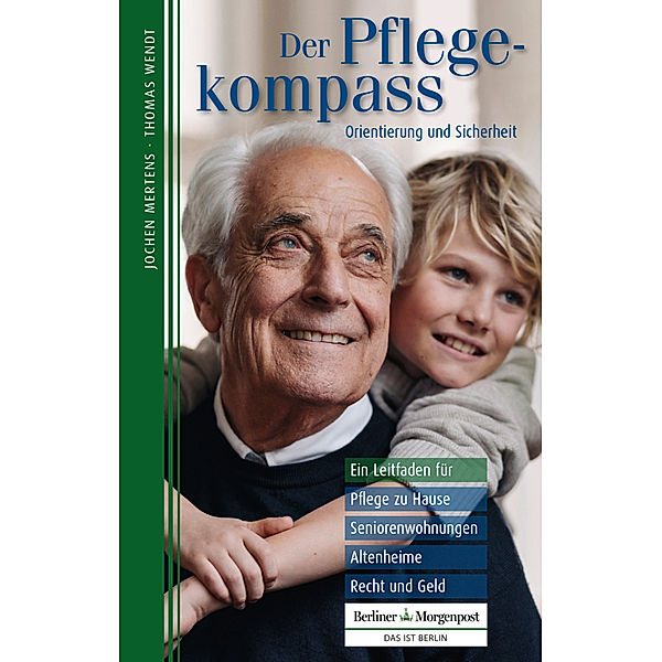 Der Pflegekompass, Berlin-Brandenburg, Jochen Mertens, Thomas Wendt