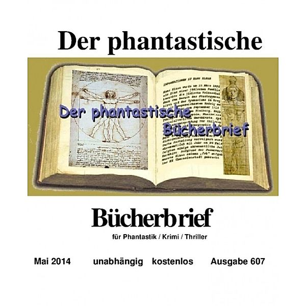 Der phantastische Bücherbrief 607 - Mai 2014, Erik Schreiber