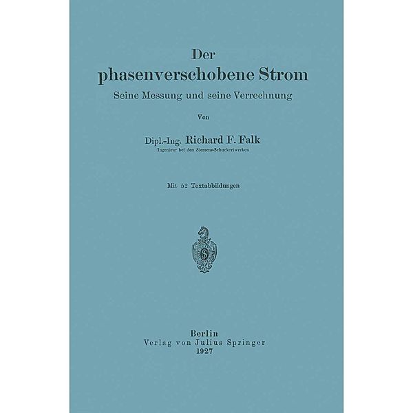 Der phasenverschobene Strom, Richard F. Falk