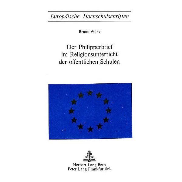 Der Philipperbrief im Religionsunterricht der öffentlichen Schulen, Bruno Wilke