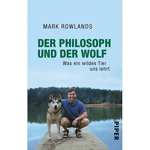 Der Philosoph und der Wolf, Mark Rowlands