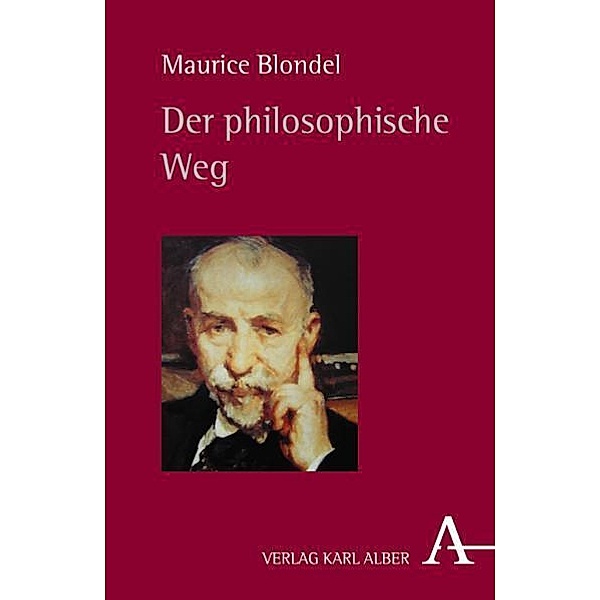 Der philosophische Weg, Maurice Blondel