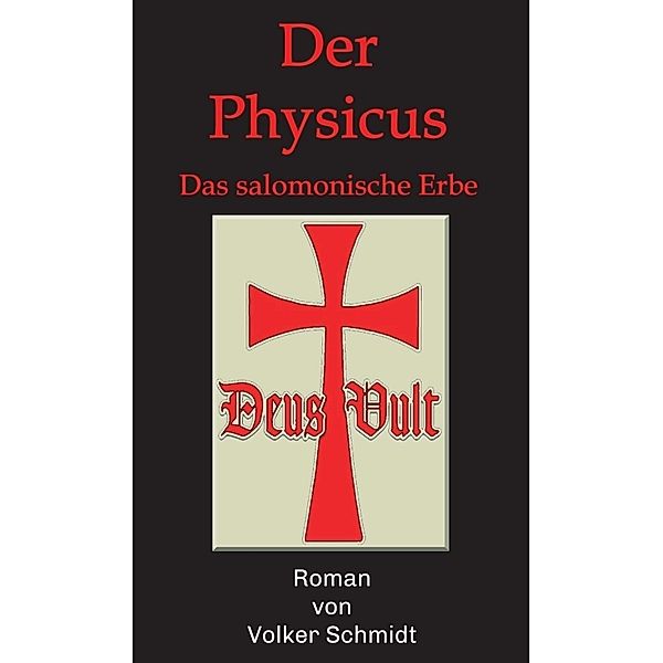 Der Physicus, Volker Schmidt