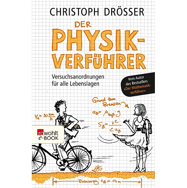 Der Physikverführer / Sachbuch, Christoph Drösser
