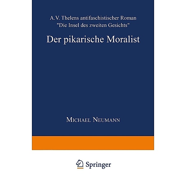 Der pikarische Moralist / Literaturwissenschaft / Kulturwissenschaft, Michael Neumann