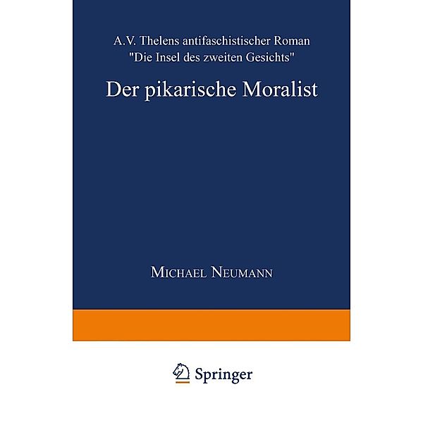 Der pikarische Moralist / Literaturwissenschaft / Kulturwissenschaft, Michael Neumann