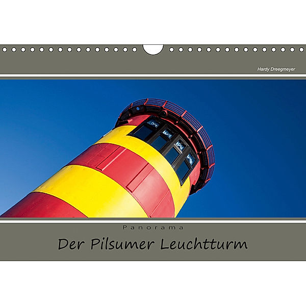 Der Pilsumer Leuchtturm (Wandkalender 2019 DIN A4 quer), Hardy Dreegmeyer