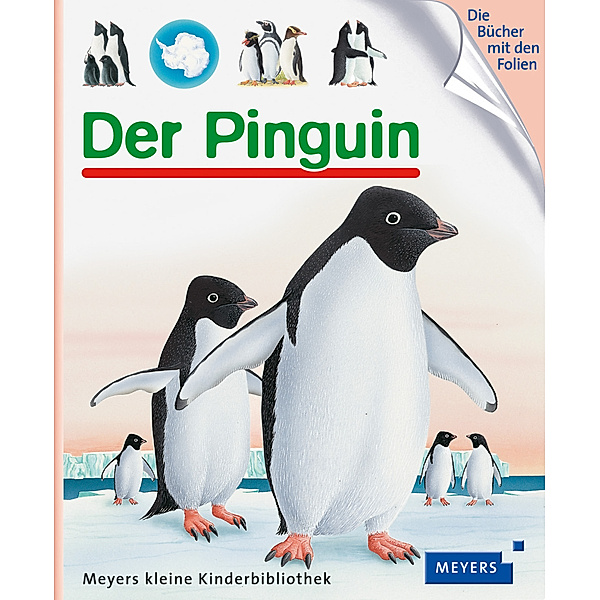 Der Pinguin / Meyers Kinderbibliothek Bd.40