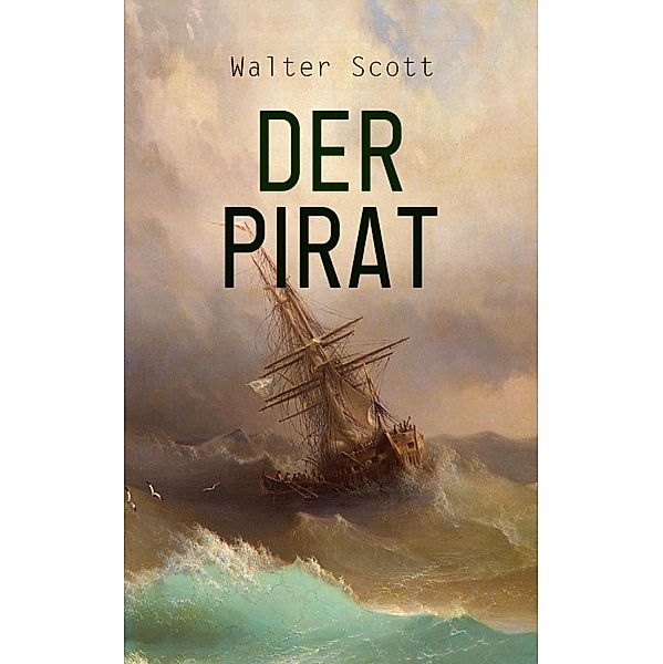 Der Pirat, Walter Scott