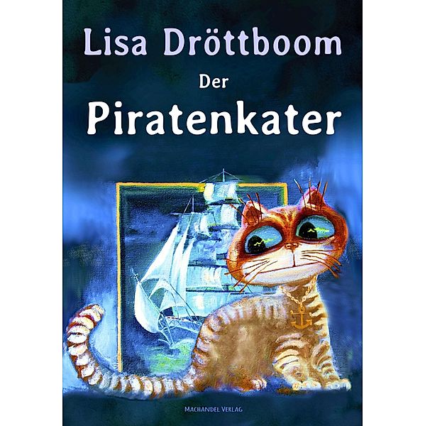 Der Piratenkater, Lisa Dröttboom