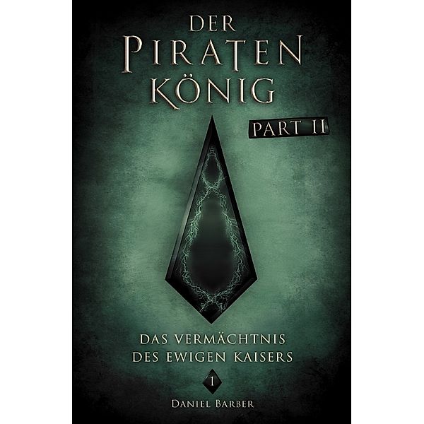 Der Piratenkönig (Part 2), Daniel Barber