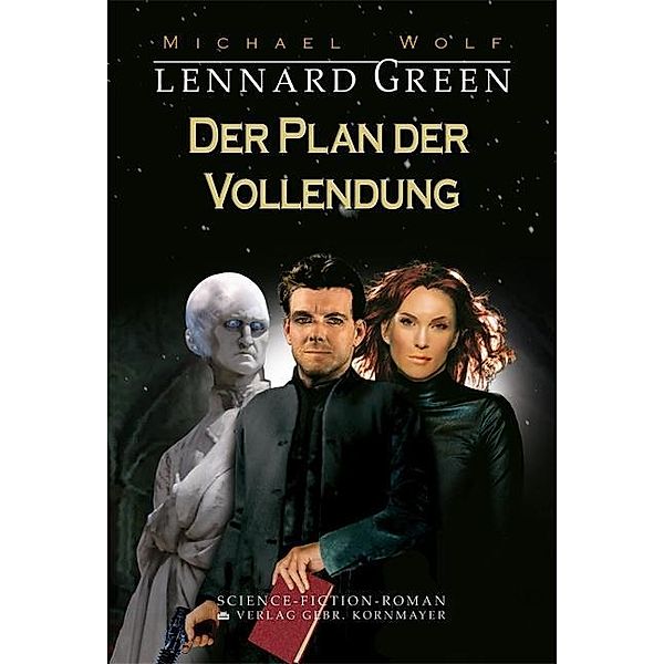 Der Plan der Vollendung, Michael Wolf