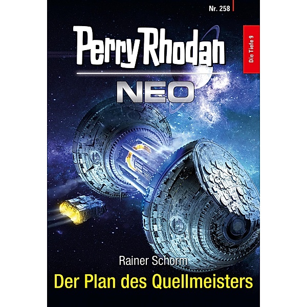 Der Plan des Quellmeisters / Perry Rhodan - Neo Bd.258, Rainer Schorm