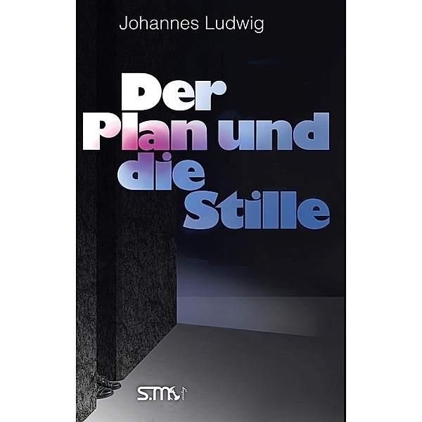 Der Plan und die Stille, Johannes Ludwig