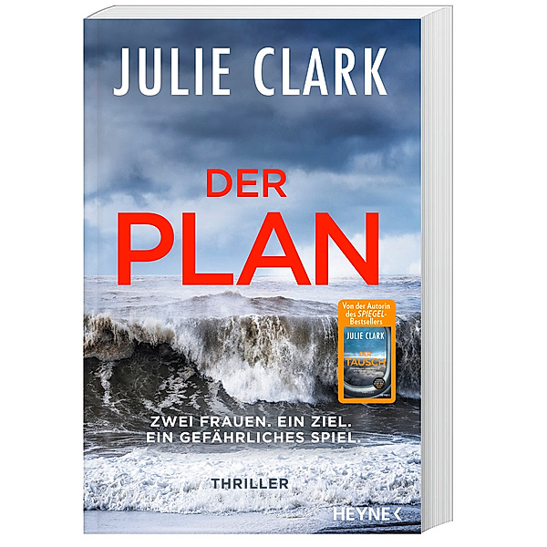 Der Plan - Zwei Frauen. Ein Ziel. Ein gefährliches Spiel., Julie Clark